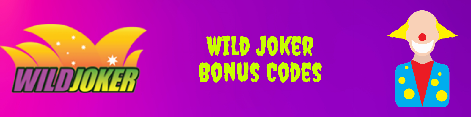Wild Joker Bonus Codes