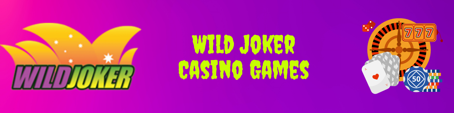 Wild Joker Casino Games